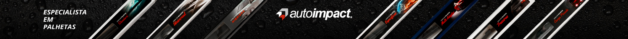 Autoimpact Palhetas – Performance e Confiabilidade para Seu Para-brisa